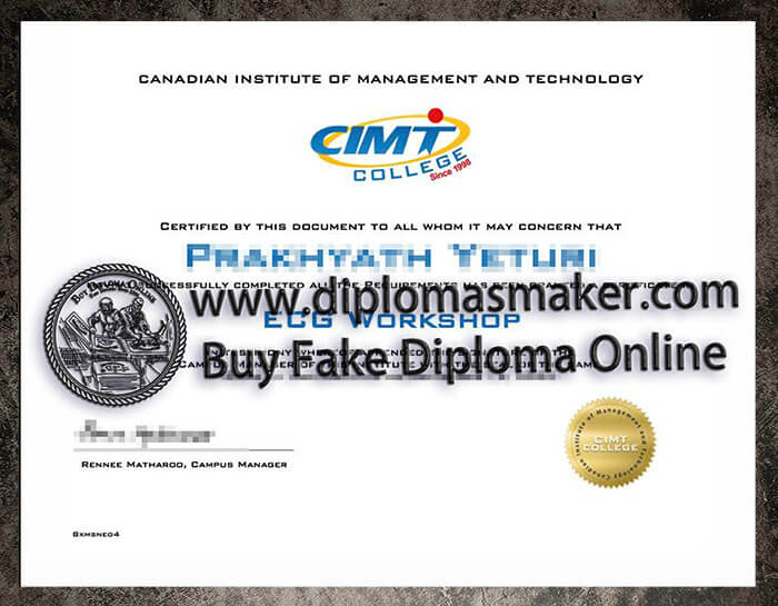 Canadian Institute of Management and Technology certificate.