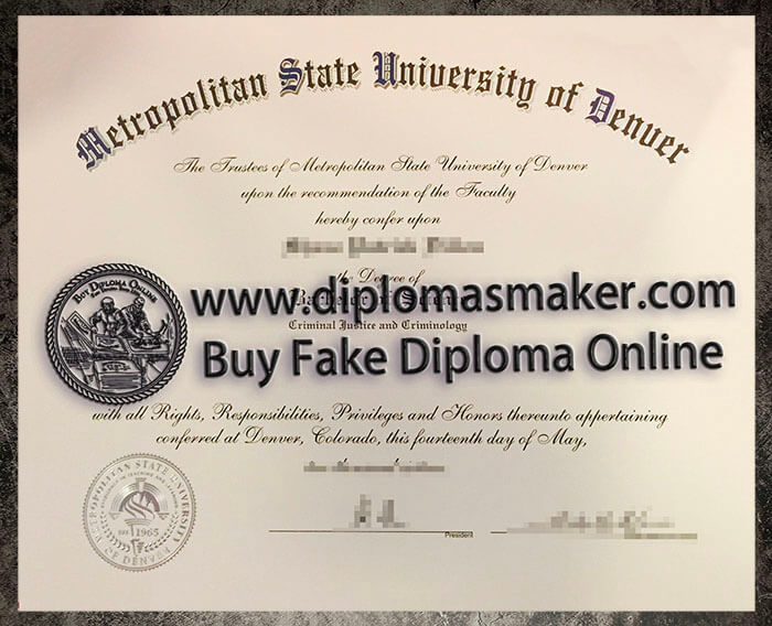 Obtain a fake Metropolitan State University of Denver degree