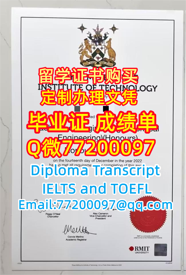 学历学位认证UniMelb文凭证书做墨尔本大学毕业证成绩单Q微77200097有UniMelb学位证书精仿UniMelb毕业证书能办UniMelb成绩单制作墨尔本大学文凭证书offerUniversity of Melbourne Diploma Degree Transcript